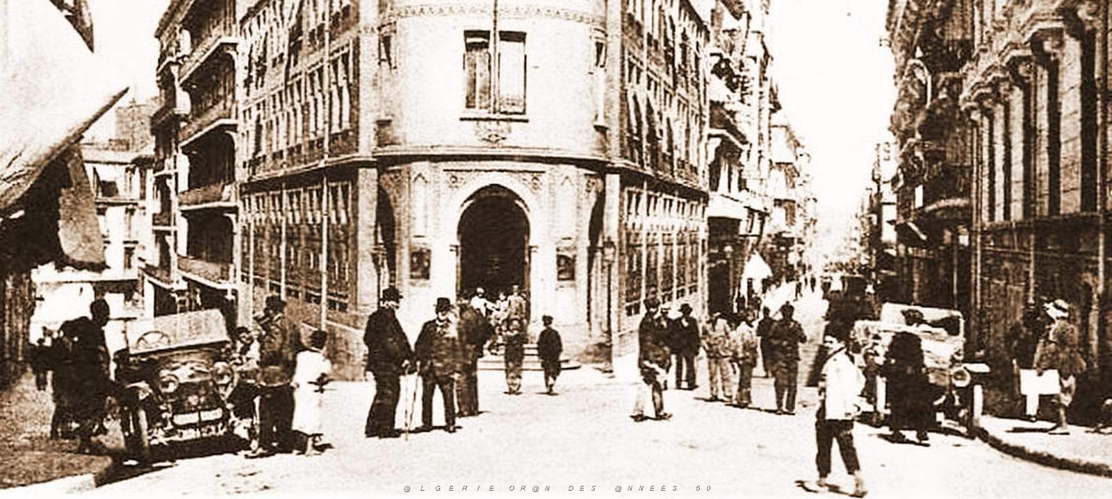 1503- Oran - La Compagnie2 Algerienne et rue Alsace-Lorraine.jpg